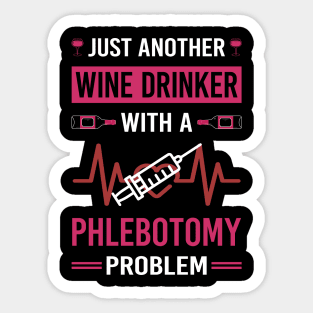 Wine Drinker Phlebotomy Phlebotomist Sticker